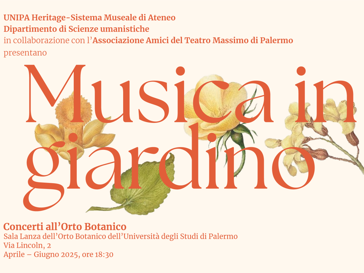 Musica in giardino - Concerto all'Orto Botanico - locandina Musica in giardino - Concerto all'Orto Botanico - locandina
